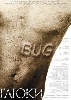Глюки / Bug О Фильме: Он — ветеран войны, параноик, находящийся в смятении. Ему везде мерещатся насекомые. Она — одинокая, отчаявшаяся, скрывающаяся от жестокого бывшего мужа. Они хотели найти временн...